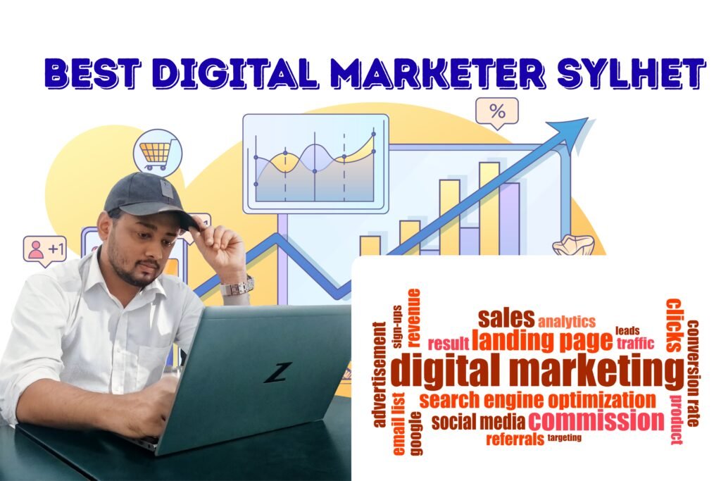 Best Digital Marketer In Sylhet